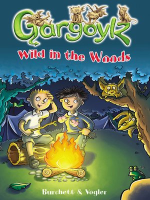 cover image of Gargoylz Wild in the Woods